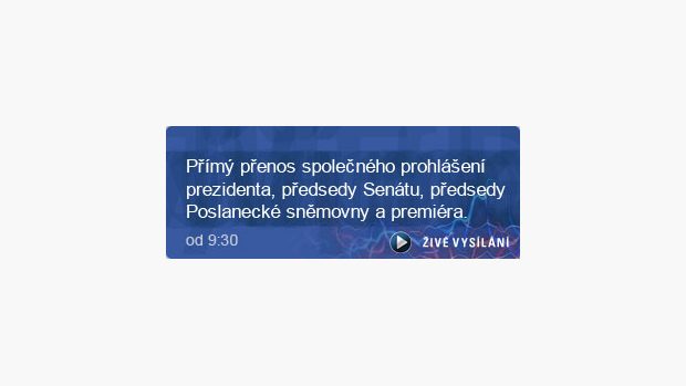 Přimý přenos společného prohlášení prezidenta, předsedy Senátu, předsedy Poslanecké sněmovny a premiéra.