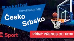 Čvrtfinále ME mužů v basketbale: ČR - Srbsko