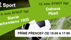 13. kolo SYNOT ligy: Slavia - Bohemians 1905 a Ostrava - Plzeň